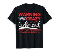 Warning I Have A Crazy Girlfriend Camiseta gráfica económica, Hombre, Negro, S