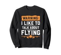 Warning I Like To Talk About Flying Piloto Avión Sudadera