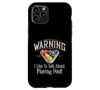 Warning I Like To Talk About Pool Playing Carcasa para iPhone 11 Pro