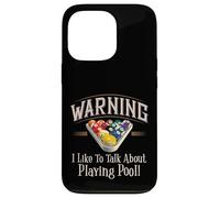 Warning I Like To Talk About Pool Playing Carcasa para iPhone 13 Pro