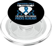 Warning I'm A Diabetic I've Dealt with Enough Pricks Already PopSockets PopGrip para MagSafe