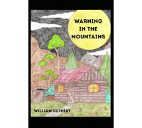 Warning In The Mountains