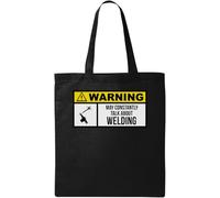 Warning May Constantly Talk About Welding - Bolsa de algodón ecológico natural, color negro, Black, Talla única