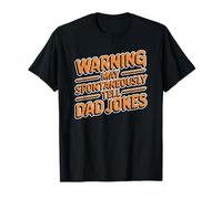 Warning May Spontaneously Tell Dad Jokes Camiseta