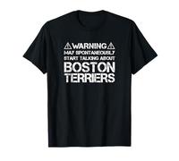 Warning May Start Talking About Boston Terriers Camiseta