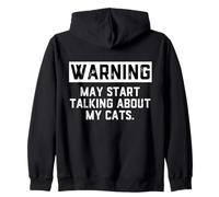 Warning May Start Talking About My Cats Funny Cat Meme Kitty Sudadera con Capucha