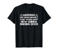 Warning May Start Talking About New Guinea Singing Dogs Camiseta