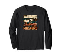 Warning May Stop Suddenly For A Bird Birder Watcher Manga Larga