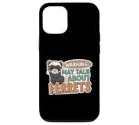 Warning May Talk About Ferrets Funny Pet Owner Design Carcasa para iPhone 12/12 Pro