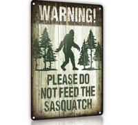 Warning Metal Tin Sign Vintage Retro Funny Metal Sign for Indoor&Outdoor Camper Yard Forest Please Do Not Feed The Sasquatch 12x8 Inches Gift fo