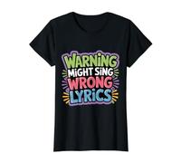 Warning Might Sing Wrong Lyrics Cantante de música - Camiseta gráfica económica, Mujer, Negro, L