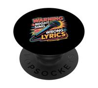 Warning Might Sing Wrong Lyrics Cantante de música |- PopSockets PopGrip Adhesivo