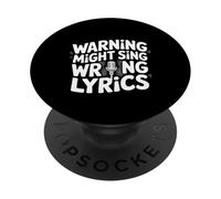 Warning Might Sing Wrong Lyrics Cantante de música |- PopSockets PopGrip Adhesivo