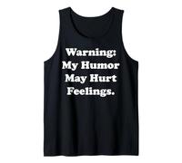 Warning My Humor May Hurt Feelings Funny Saying Camiseta sin Mangas