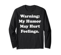 Warning My Humor May Hurt Feelings Funny Saying Manga Larga