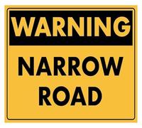 Warning Narrow Road Funny Metal Tin Sign 12x8 Inch