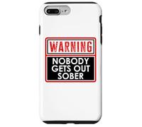 Warning Nobody Gets Out Sober You Might Be Drunk Im Drinking Carcasa para iPhone 7 Plus/8 Plus