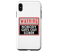 Warning Nobody Gets Out Sober You Might Be Drunk Im Drinking Carcasa para iPhone XS Max