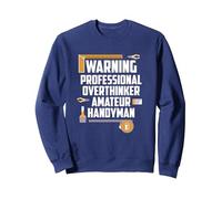Warning Professional OVERTHINKER Amateur Handyman Sudadera, Unisex para Adultos, Azul Marino, XL