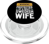 Warning Protected by A Crazy Swedish Wife PopSockets PopGrip para MagSafe
