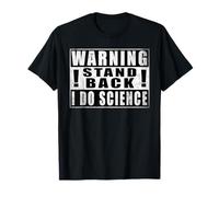 Warning Stand Back I Do Science Química Camiseta