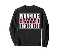 Warning Stand Back I Do Science Química Sudadera