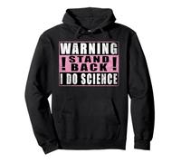 Warning Stand Back I Do Science Química Sudadera con Capucha