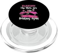 Warning The Girls Are Drinking Again - Camiseta de Flamenco Rosa PopSockets PopGrip para MagSafe