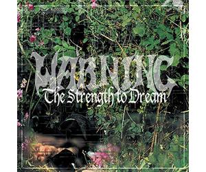 Warning - The Strength To Dream