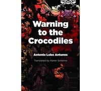 Warning to the Crocodiles (Portuguese Literature)