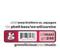 Warp Brothers - Phat Bass