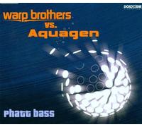 Warp Brothers - Phatt Bass [Import]