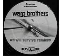 Warp Brothers - We Will Survive Remix [Vinilo]