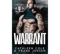 Warrant: A Motorcycle Club Romance (The Berserker's Rage MC: Wyoming Chapter)