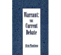 Warrant: The Current Debate – Oxford University Press