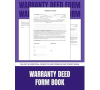 Warranty Deed Form Book: 50 Legal Forms for Real Estate Property Transfer and Conveyance | 8.5 x 11 in.