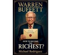 Warren Buffett: How to Become The Richest?