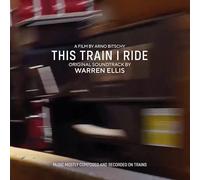 This Train I Ride (Original Soundtrack)