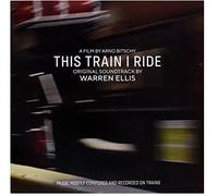 This Train I Ride (Original Soundtrack) [Vinilo]