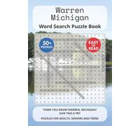Warren Michigan Word Search Puzzle Book: Think you know Warren, Michigan? Give this a try. Puzzles for Adults, Seniors and Teens.