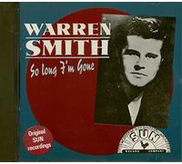 Warren Smith - So Long I'm Gone (CD)