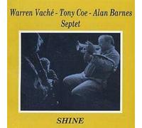 Warren Vache, Tony Coe & Allan Barnes - Shine