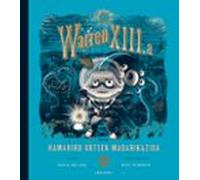 Warren Xiii.a Eta Hamahiru Urteen Madarikazioa