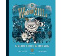 Warren XIII.a eta hamahiru urteen madarikazioa: 3