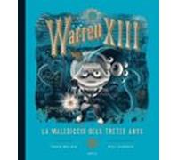 Warren Xiii I La Maledicció Dels Tretze Anys