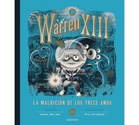 Warren XIII y la maldición de los trece años: III