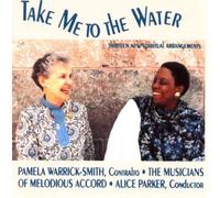 Warrick-Smith, Pamela - Take Me to the Water: Thirteen New Spiritual Arrangements (UK Import)