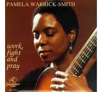 Warrick-Smith, Pamela - Work Fight & Pray