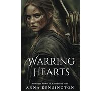 Warring Hearts: A Medieval Romance: 1 (Fated Rivals)
