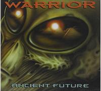 Warrior - Ancient Future